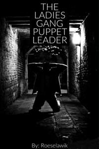 The Ladies Gang Puppet Leader