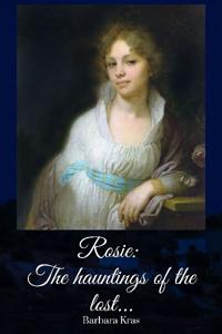 Rosie: The hauntings of the lost...