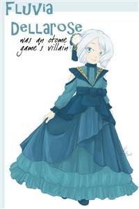 Fluvia Dellarose was an Otome Game's Villain