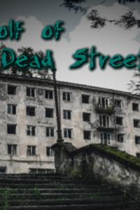 Wolf of Dead Streets