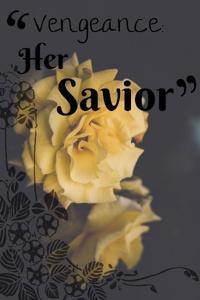 Vengeance: Her Savior