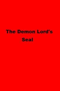 The Demon Lord's Seal
