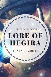 Lore of Hegira