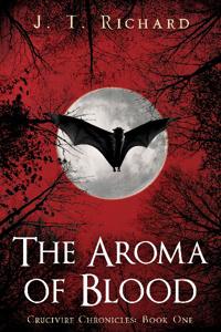 The Aroma of Blood