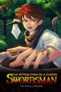 The Retribution Of A Cursed Swordsman.