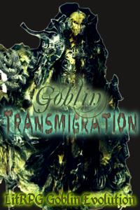 Goblin Transmigration 『Ravenous Evolution of Gluttony』