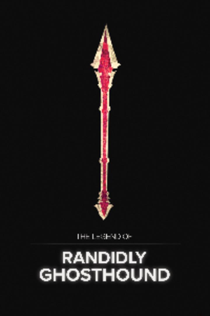 The Legend of Randidly Ghosthound