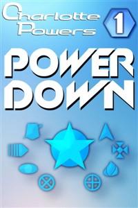 Charlotte Powers: Diary of a Would-Be Superhero