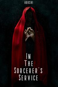 In the Sorcerer's Service