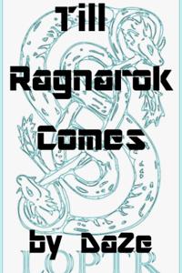 Till Ragnarok Comes