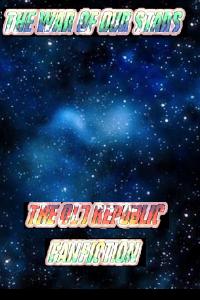 The War of our Stars