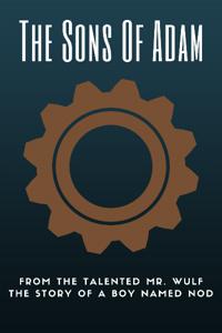 The Sons of Adam: The Boy Named Nod Book 1