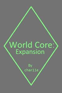 World Core: Expansion