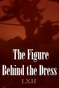 The figure behind the dress