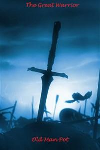 The Great Warrior