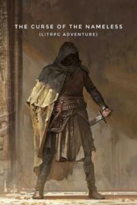 The Curse of the Nameless (Litrpg adventure)