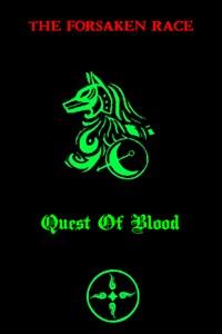 The Forsaken Race - Quest Of Blood