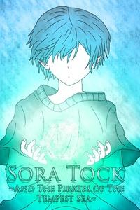 Sora Tock and The Pirates of The Tempest Sea