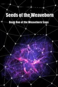 The Weaveborn Saga