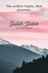 Judah Judas Adventures