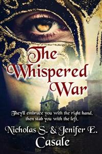 The Whispered War
