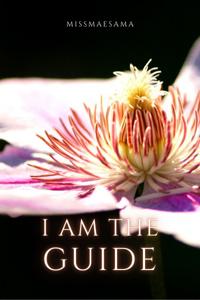 I Am The GUIDE