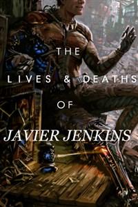 "The Lives and Deaths of Javier Jenkins", A LitRPG Memoir