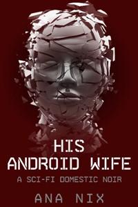 His Android Wife