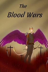 The blood wars