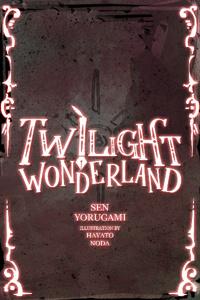 Twilight Wonderland