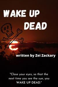 Wake Up Dead