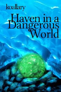 Haven in a Dangerous World
