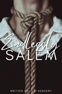 Endlessly Salem