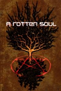 A Rotten Soul (New)