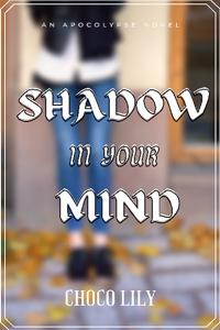 Shadow In Your Mind