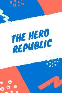 The Hero Republic