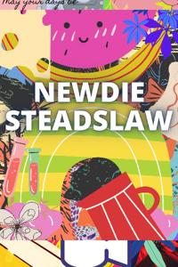 NEWDIE STEADSLAW