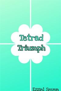 Tetrad Triumph