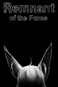 Remnant of the Foxes