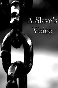 A Slave's Voice
