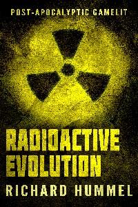 Radioactive Evolution: Post-Apocalyptic Gamelit