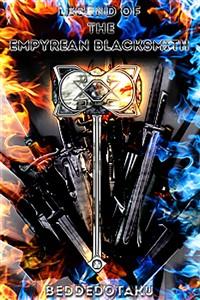 Legend of the Empyrean Blacksmith