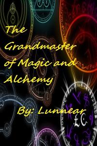 The Grandmaster of Magic and Alchemy