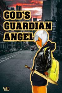 God's Guardian Angel