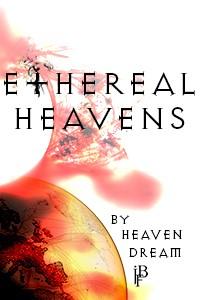 Ethereal Heavens: Genesis