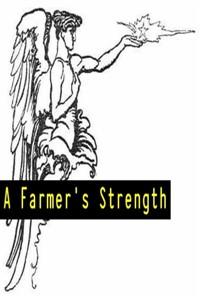 A Farmer's Strength