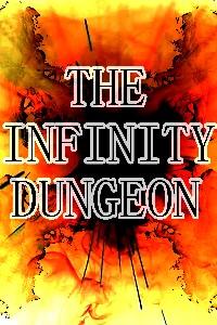 The Infinity Dungeon