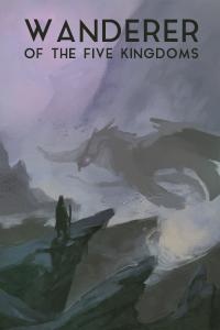 Wanderer of The Five Kingdoms
