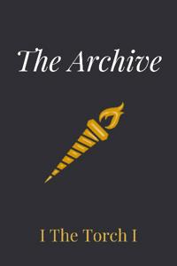 The Archive: The Torch