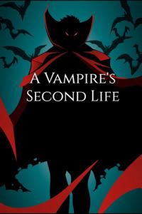 A Vampire's Second Life